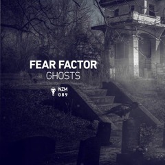 Fear Factor - Ghosts (NZM089)
