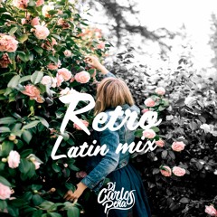 DJ Carlos Peña - Retro Latin Mix