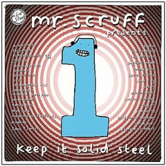 Mr Scruff: Keep It Solid Steel (2004)