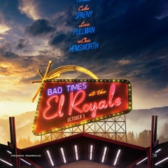 Ep. 11 "Bad Times at the El Royale"