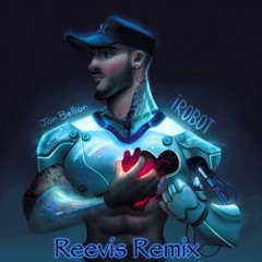 Jon Bellion- I Robot (Reevis Remix)
