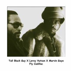 Tall Black Guy - Fly Cadillac