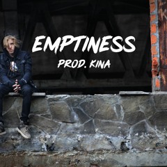 Emptiness (prod. kina)