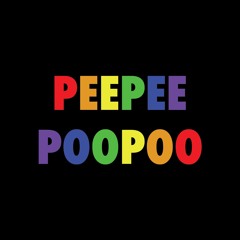 Peepee Poopoo