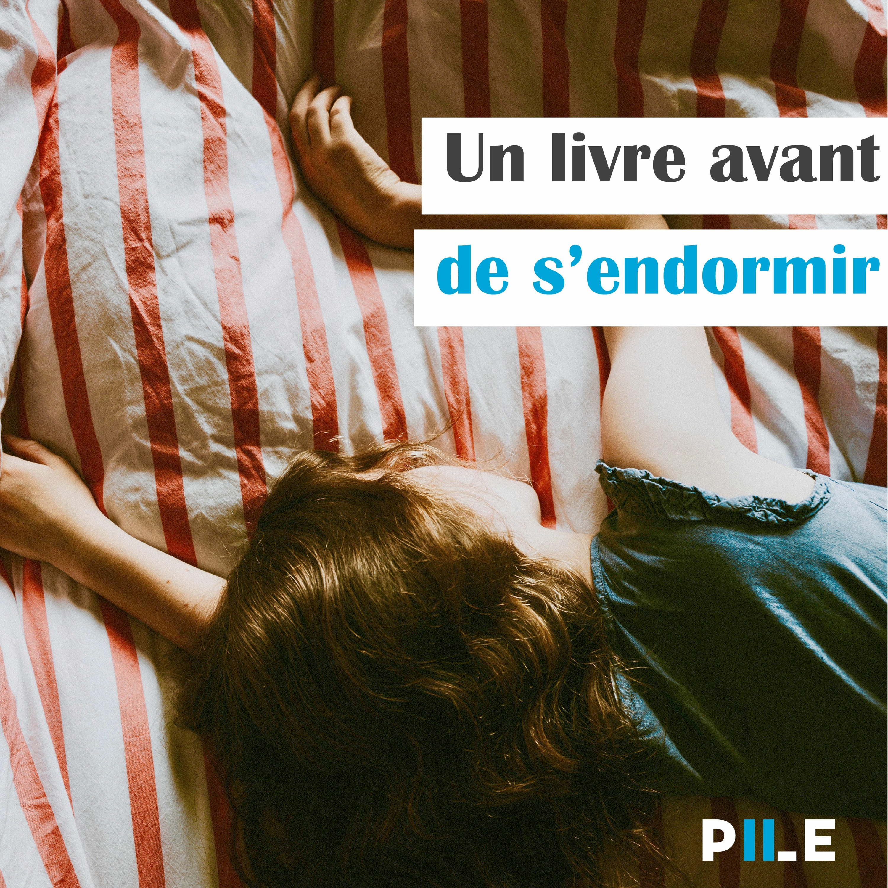 EP 17 (Lecture) Un livre avant de s'endormir