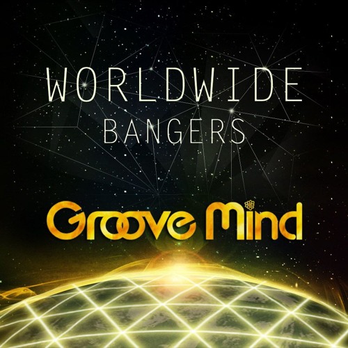 Worldwide Bangers Mix Vol.1