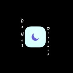 Do Not Disturb (Prod. by BearMakeHits) ON ALL PLATFORMS