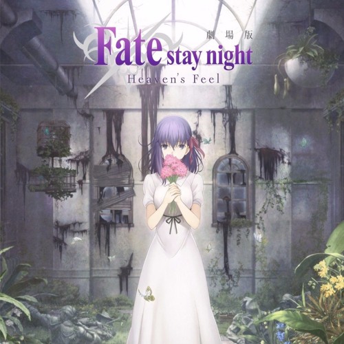 Stream Lemmy  Listen to Fate/stay night: Heaven's Feel III. spring song  playlist online for free on SoundCloud