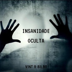 INSANIDADE OCULTA
