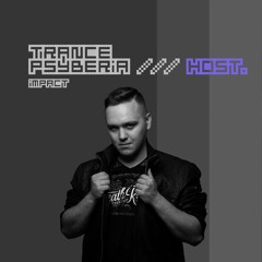 Trance Psyberia /// HOST Impact.