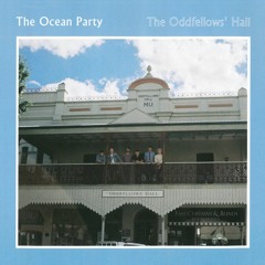 The Ocean Party - What It's Worth
