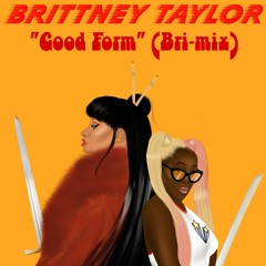 GOOD FORM (Bri-Mix)