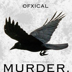 Murder [ Prod. Carson Mann ]
