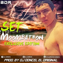 Set Moombathon Exclusive Dj doncel el original