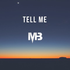 TELL ME