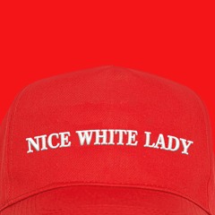 Nice White Lady