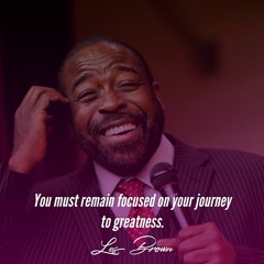 005: Les Brown | Famous Quotes From Famous People