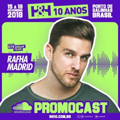 RAFHA MADRID - Festival H&H 10 Anos (Promocast)