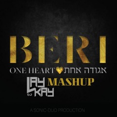 Beri Weber - One Heart (DJ LAYKAY Mashup)