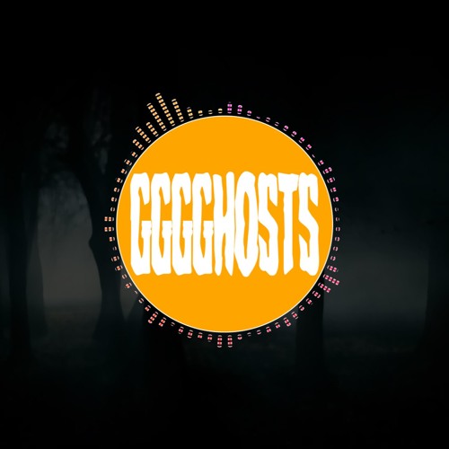 GGGGhosts