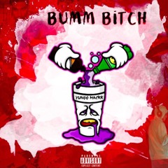 Yungg Mackk - Bumm Bitch