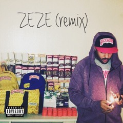 ZEZE remix