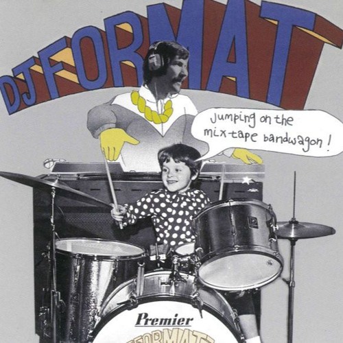DJ Format: Jumping On The Mixtape Bandwagon (2000)