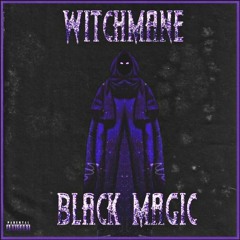 BLACK MAGIC [Prod. NCRMNCY]