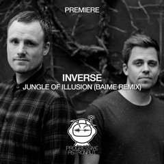 PREMIERE: Inverse - Jungle of Illusion (Baime Remix) [Plaisirs Sonores]