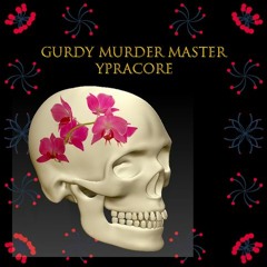 gurdy murder master