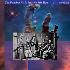 The Dancing Wu Li Masters Mix Tape