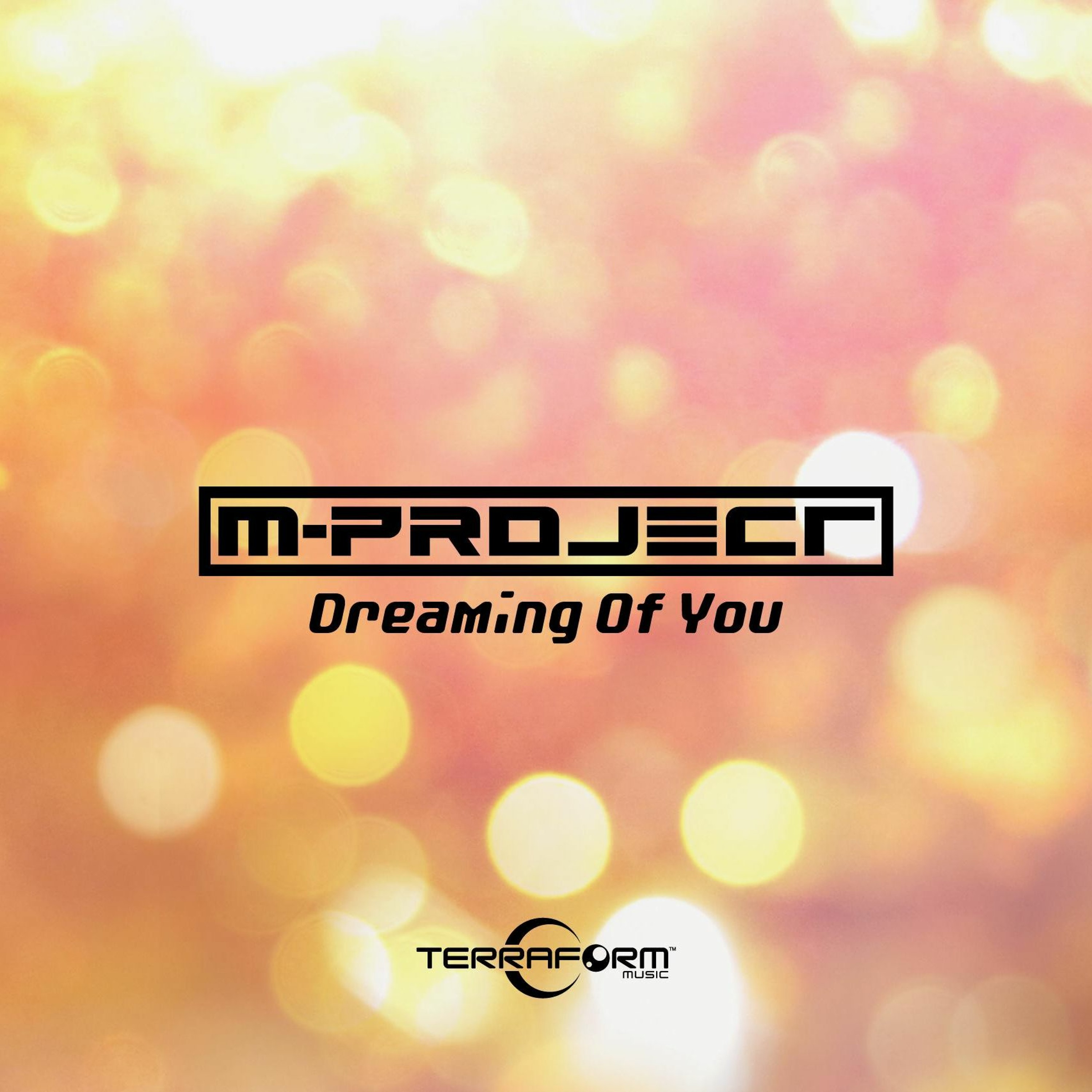 M-Project - Dreaming Of You (Free DL) episode artwork