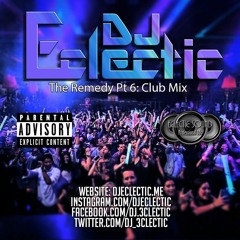September 2018 Club Mix The Remedy Pt 6