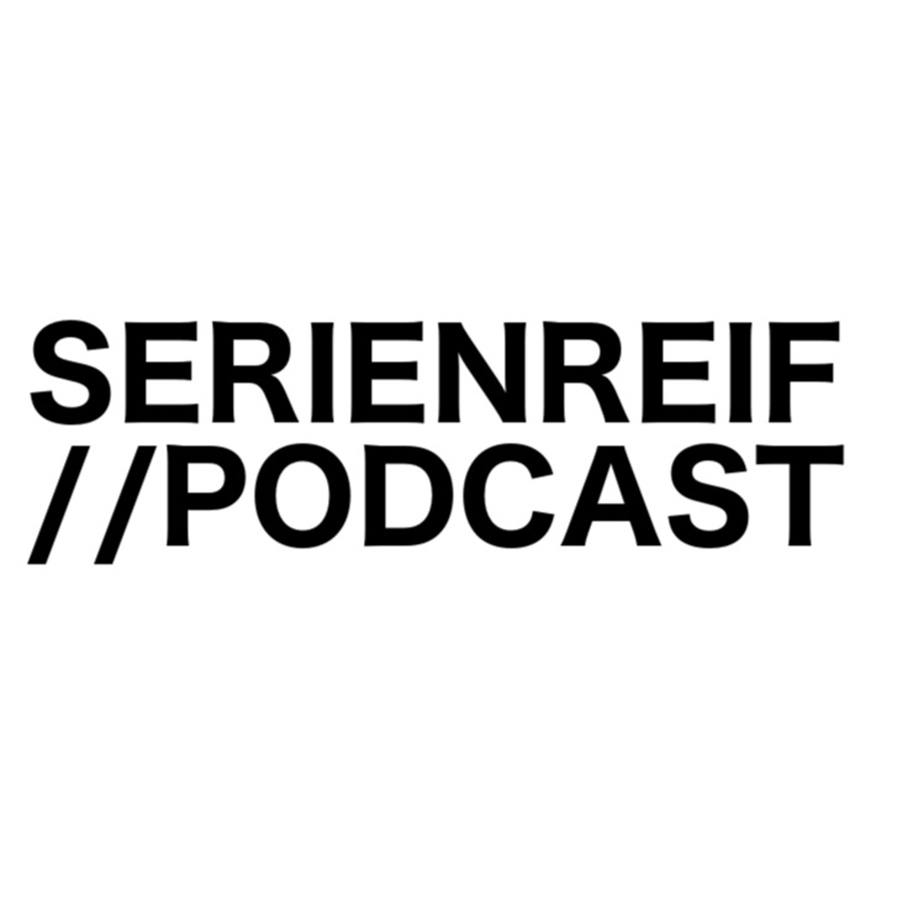 Serienreif-Podcast