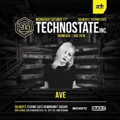 Technostate Inc. Showcase ADE 2018 17/10/2018 [50:Hertz Techno Cafè, Amsterdam]