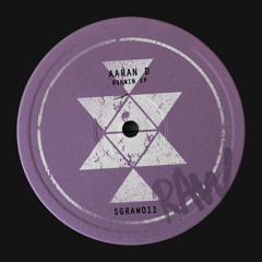 SGRAW011_Aaran D - Runnin'