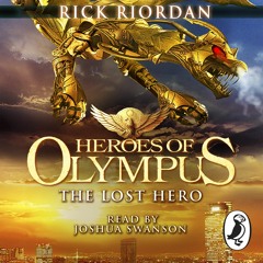Heroes of Olympus: The Lost Hero by Rick Riordan (Chapters 1-3)