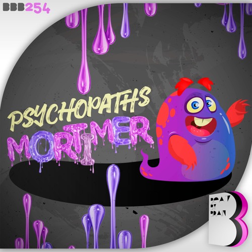 Phychophaths - Mortimer