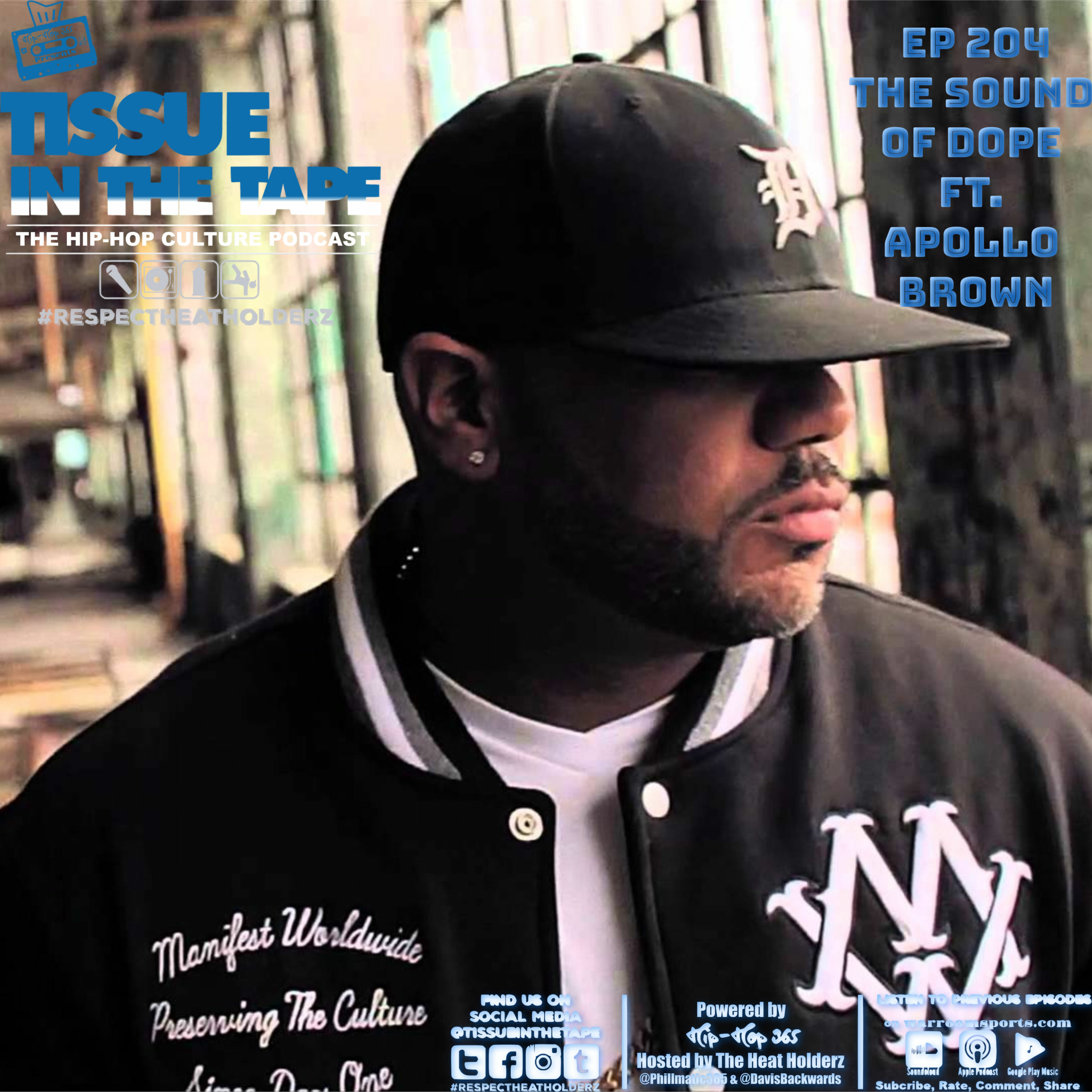 Tissue in The Tape The Hip-Hop Culture Podcast