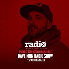 Dave Mun Radio Show Featuring Mark Ash