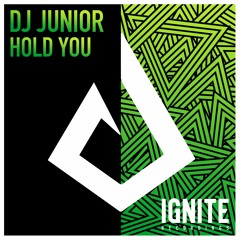 Dj Junior - Hold You (OUT ON OCT 29)