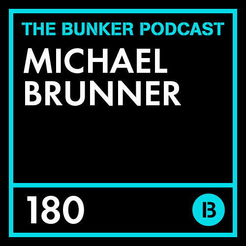The Bunker Podcast 180: Michael Brunner