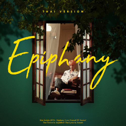Stream [Thai Ver.] JIN (BTS) - 'Epiphany' by JaejahRed by JaejahRed II |  Listen online for free on SoundCloud