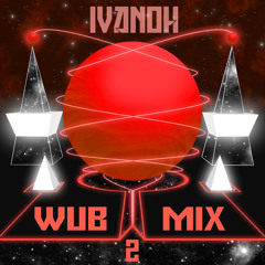 Wub Mix 2