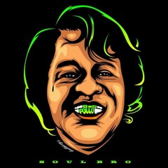 Soul Bro #1 (Ft. Carlitos Espinoza)