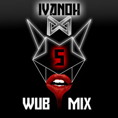 Wub Mix 5