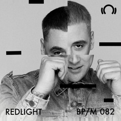 BP082 // Redlight
