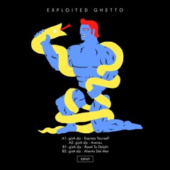 Express Yourself EP [Exploited Ghetto]
