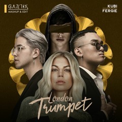 London Trumpet (Gaztik Edit & Mashup) [FREE DOWNLOAD]