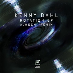 Kenny Dahl - Rotary Valve (Original Mix) [Eclectic]